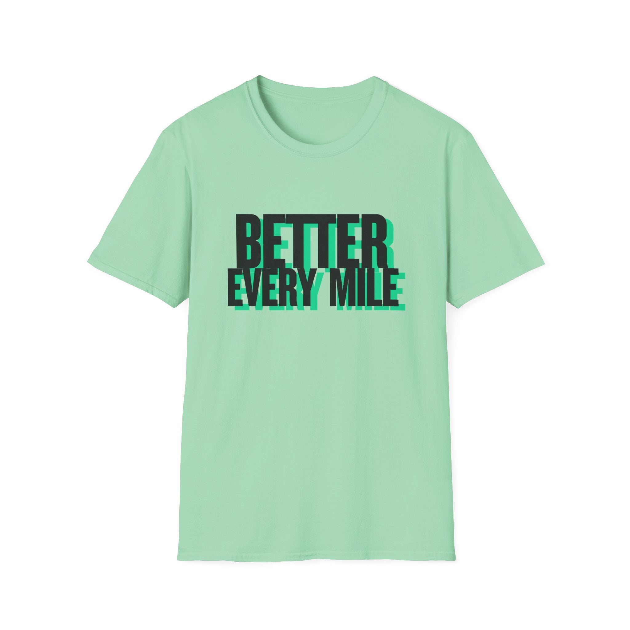 Better Every Mile