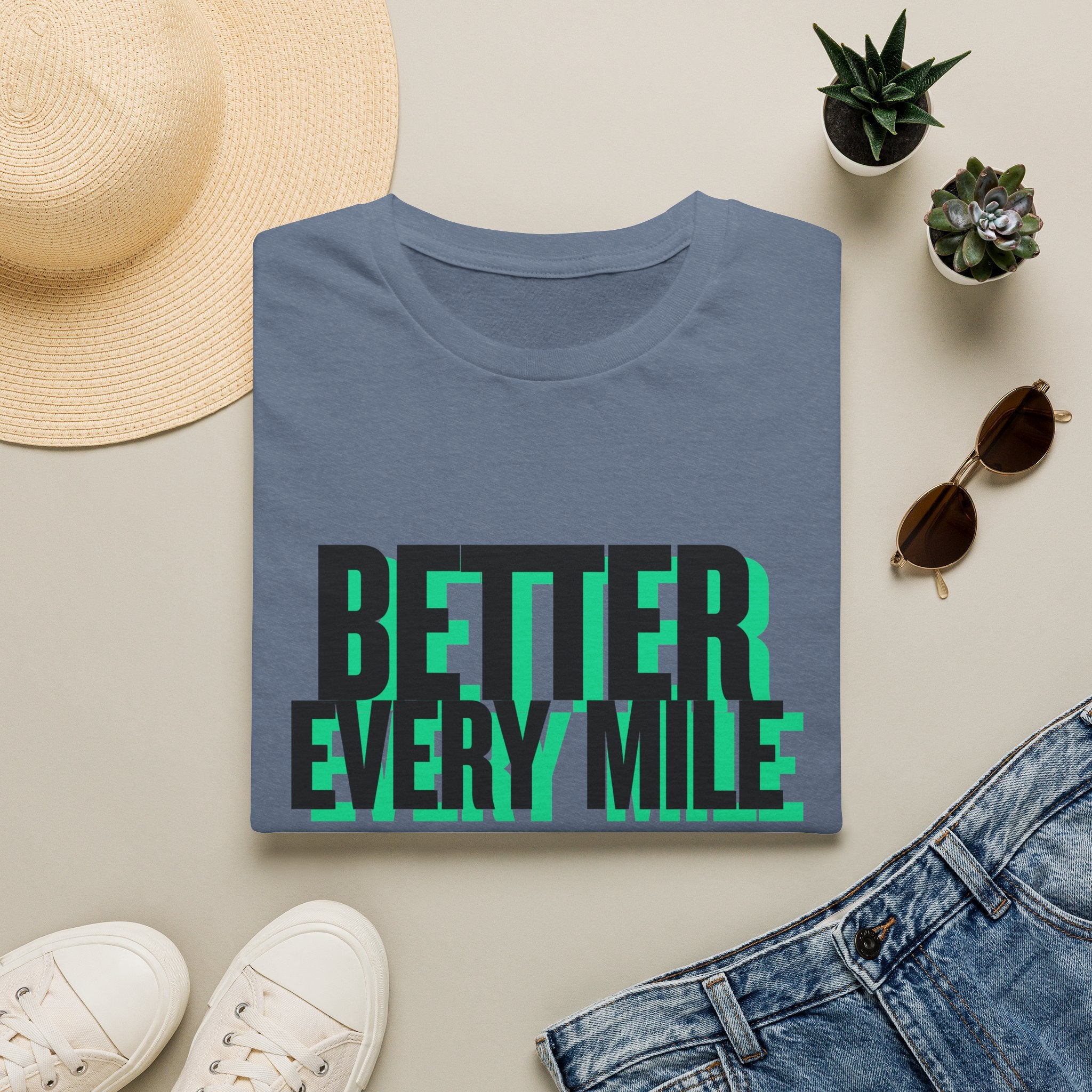 Better Every Mile T-Shirt