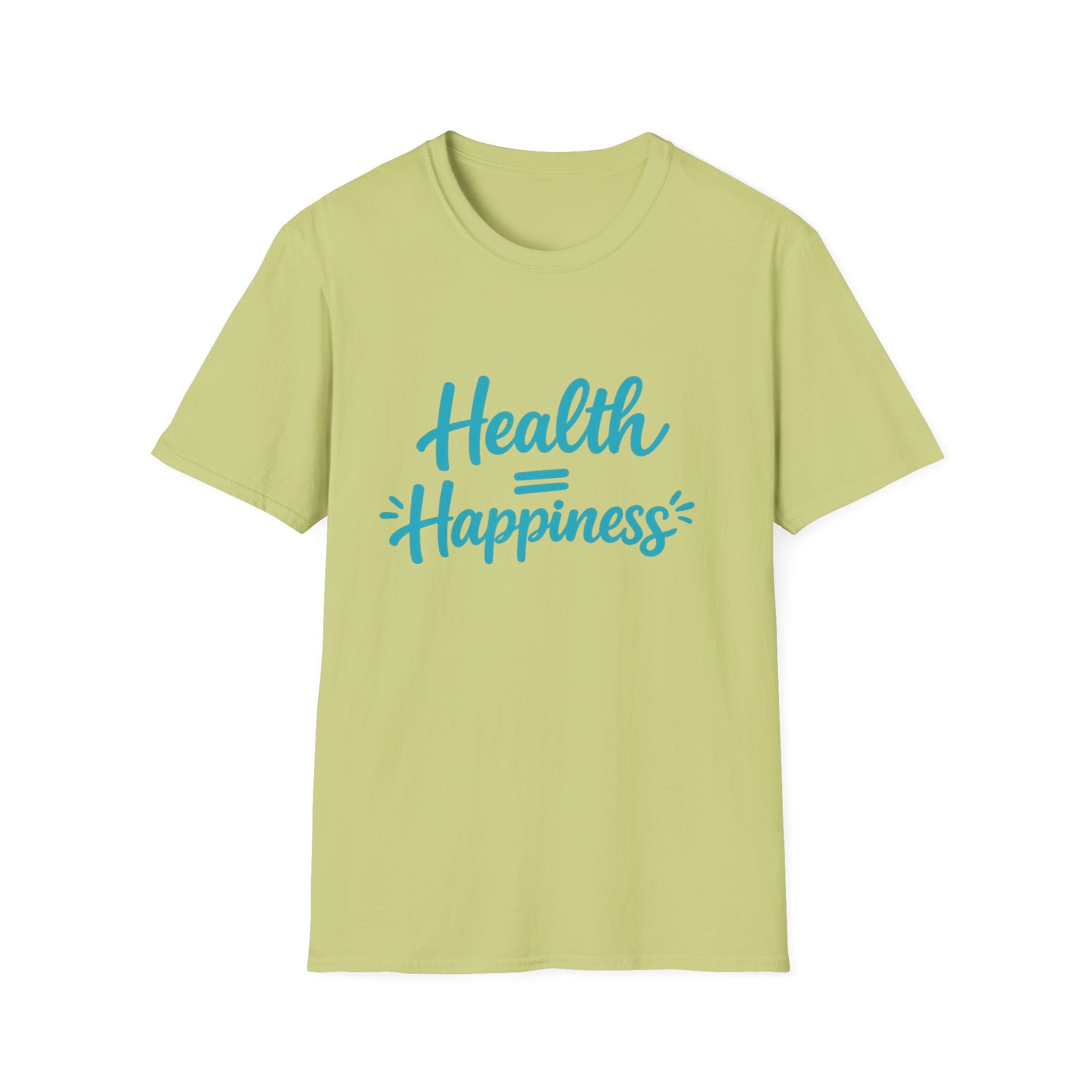 Health = Happiness T-Shirt