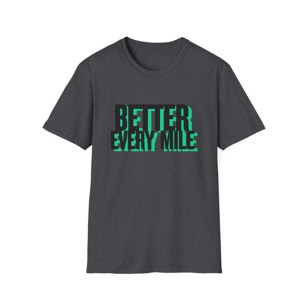 Better Every Mile