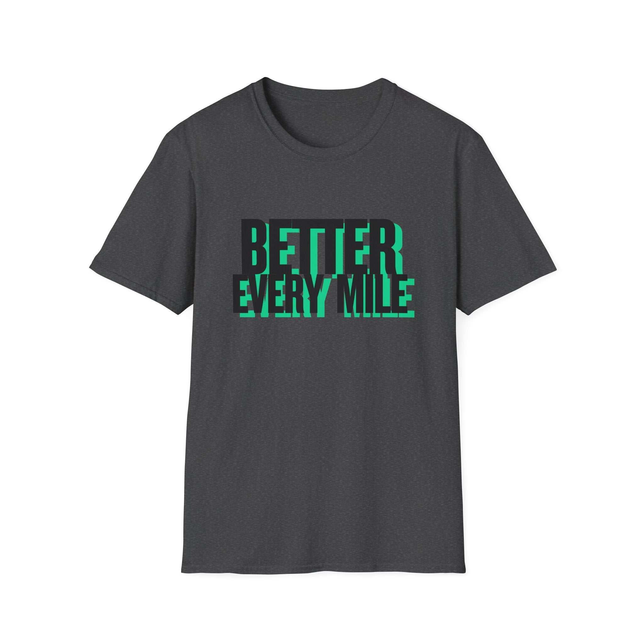 Better Every Mile