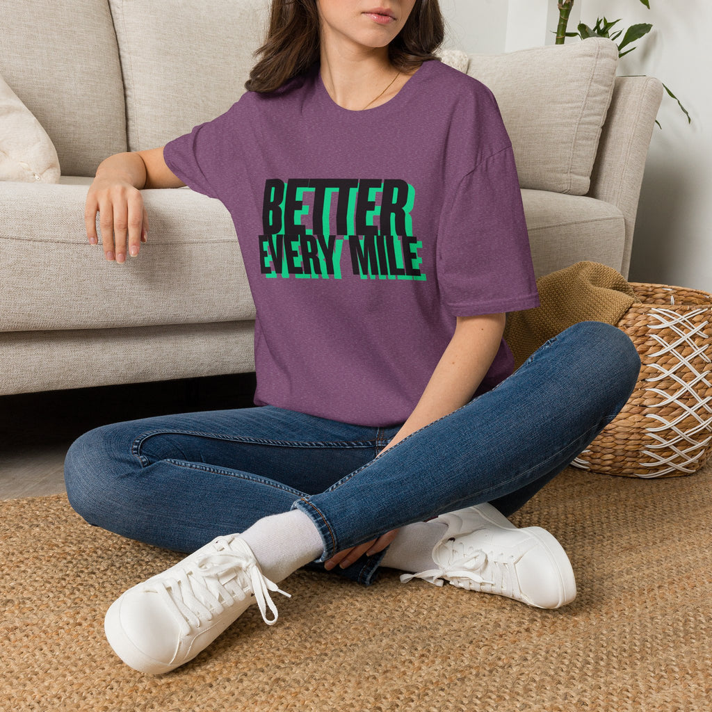 Better Every Mile
