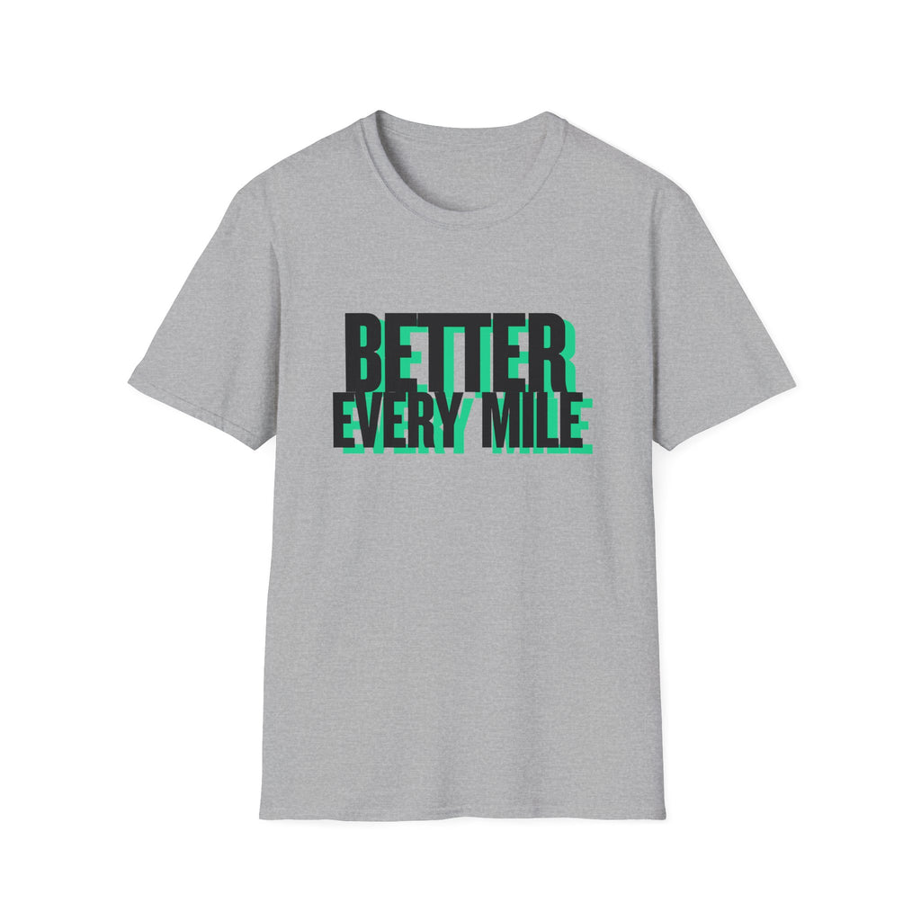 Better Every Mile