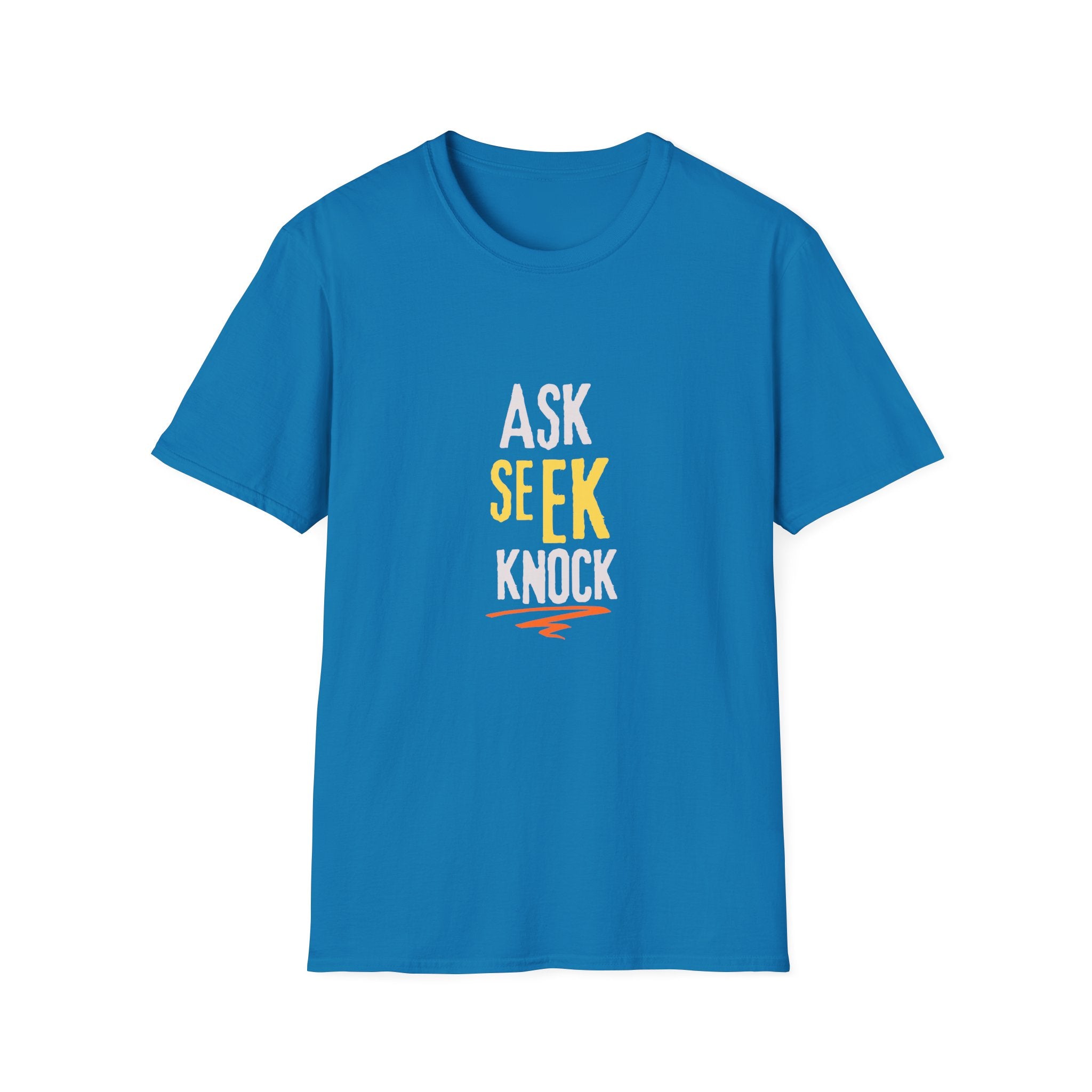 Ask, Seek, Knock T-Shirt