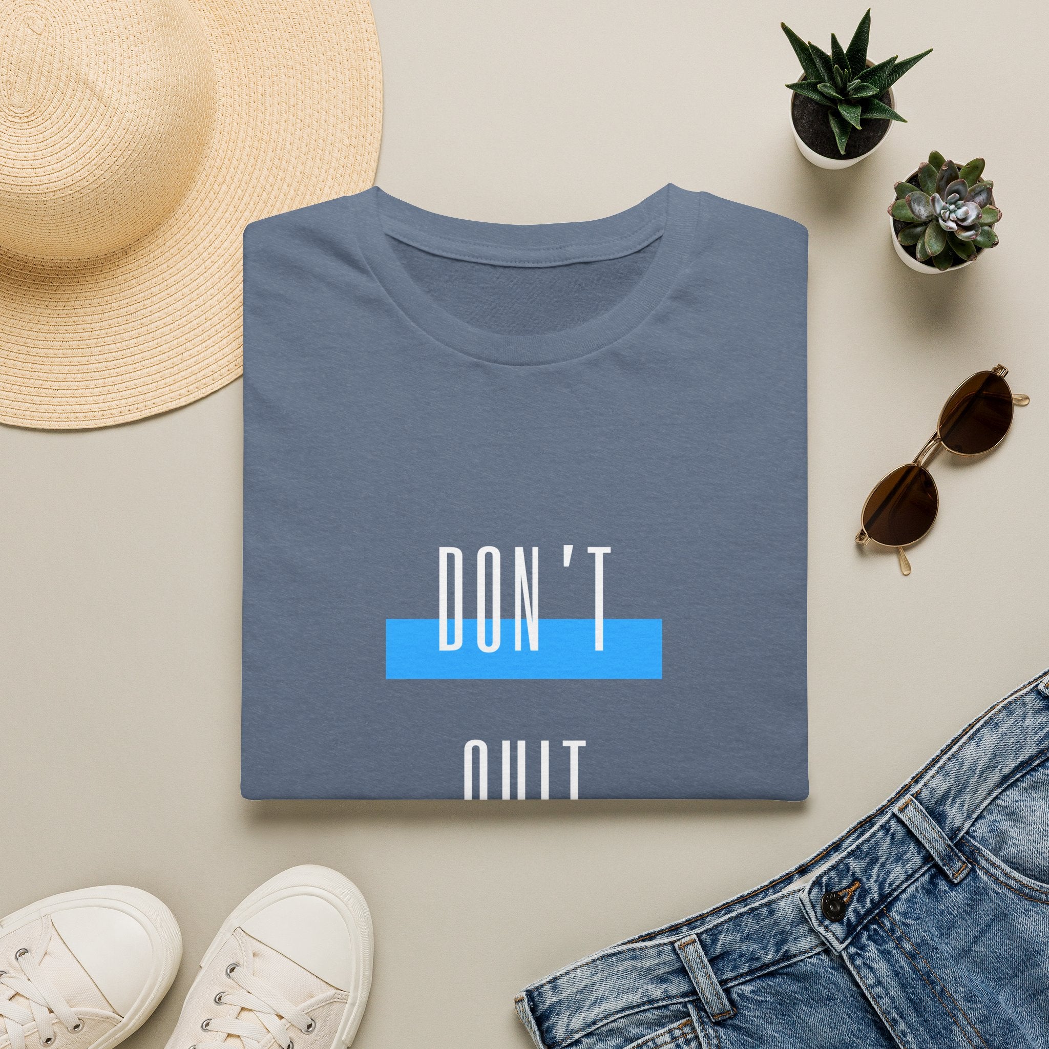 Don't Quit On You T-Shirt