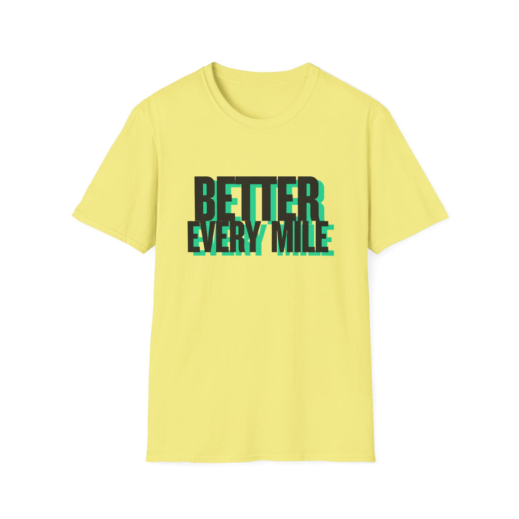 Better Every Mile