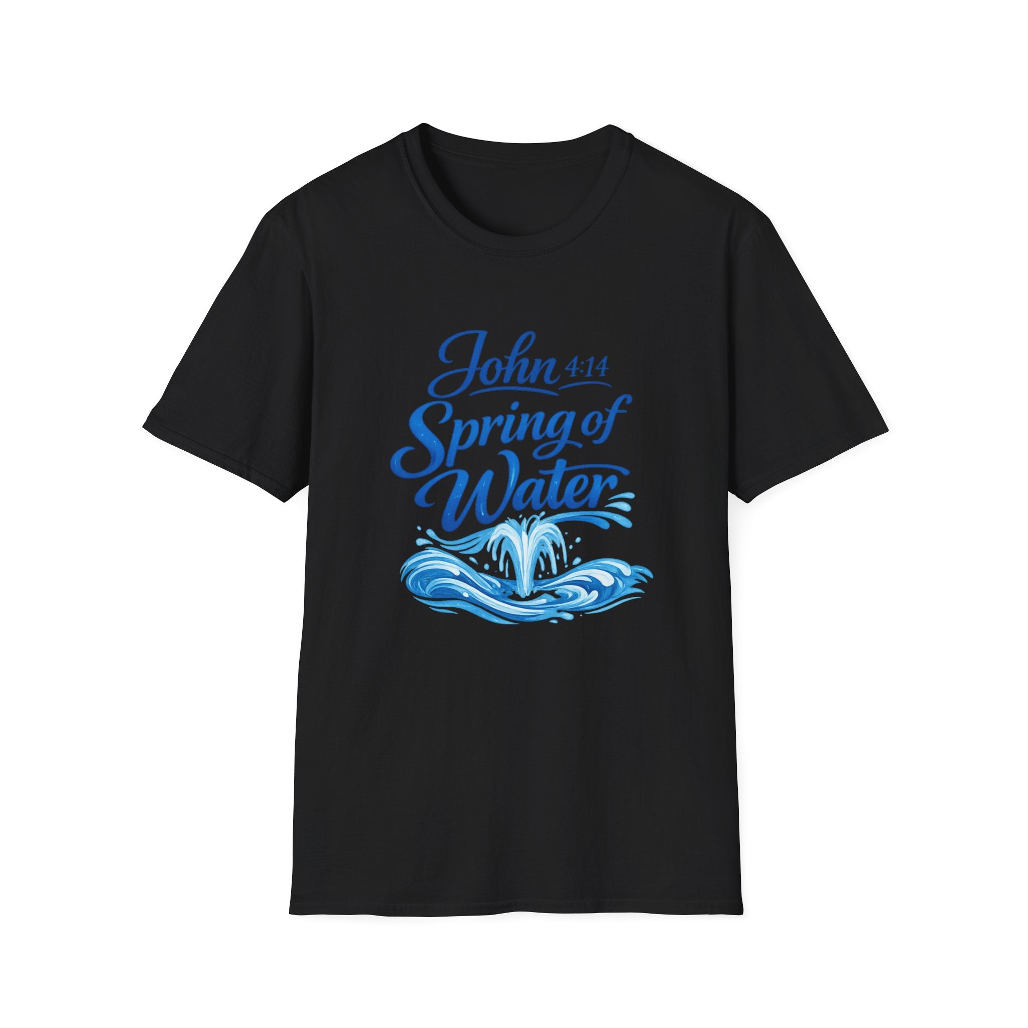 John 4:14 Spring of Water T-Shirt