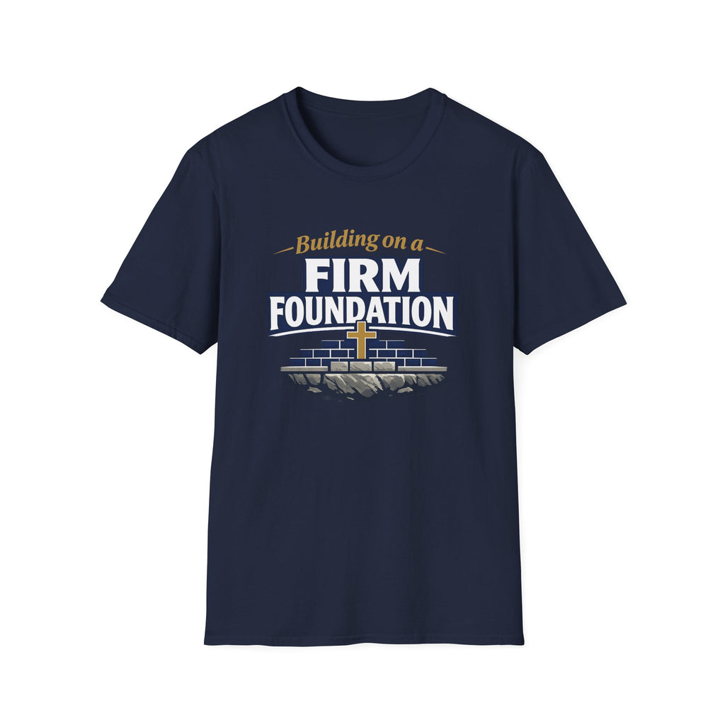 Building on a Firm Foundation