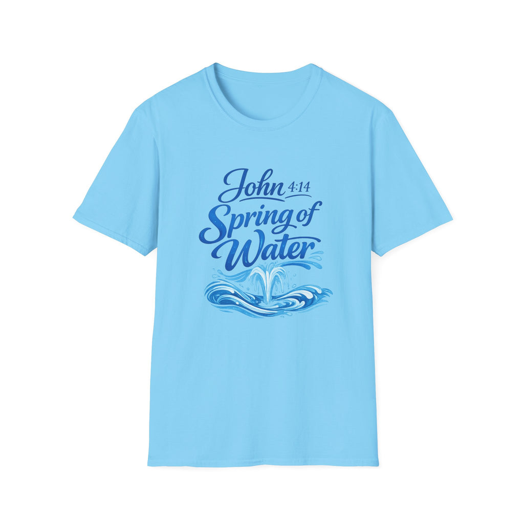 John 4:14 Spring of Water T-Shirt