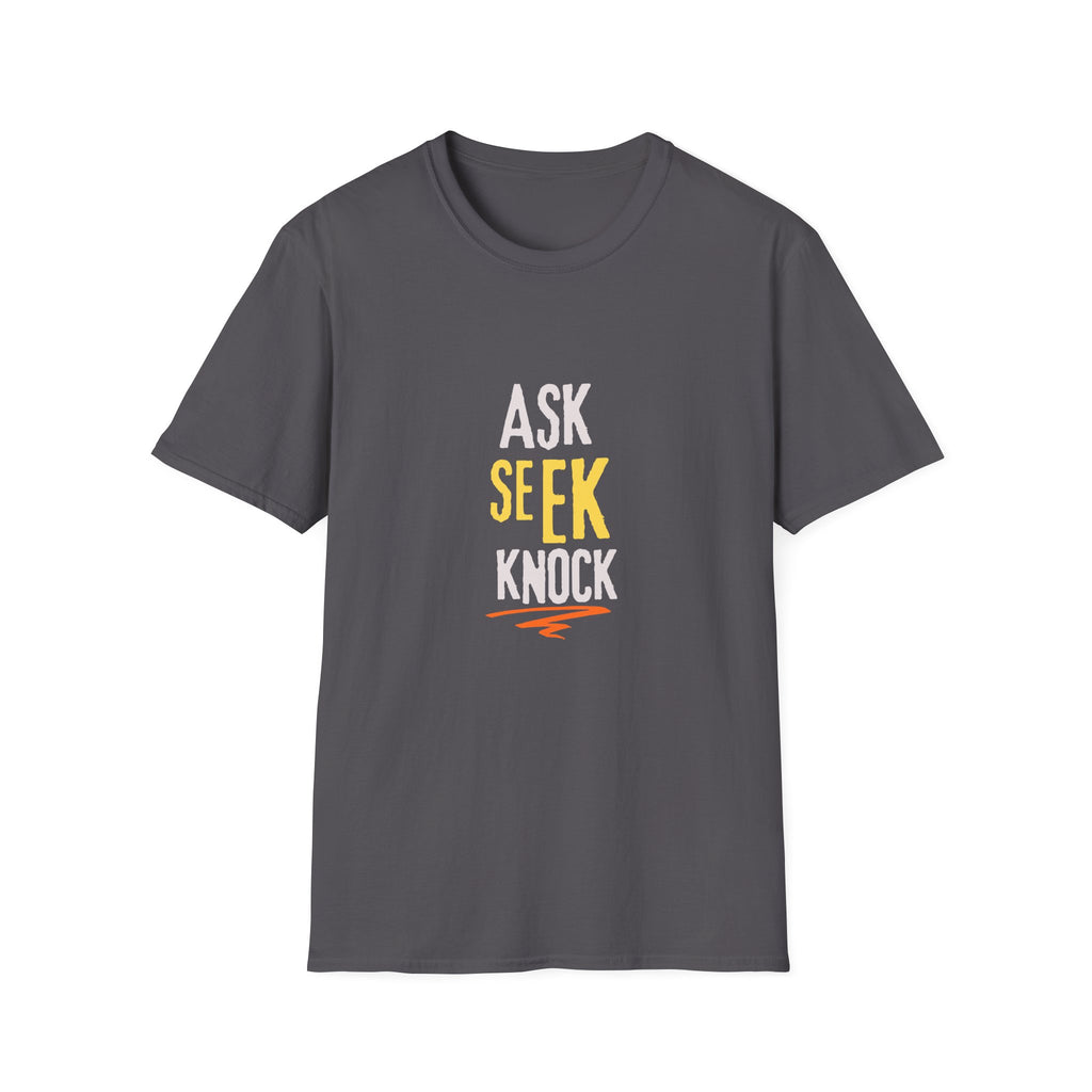 Ask, Seek, Knock T-Shirt