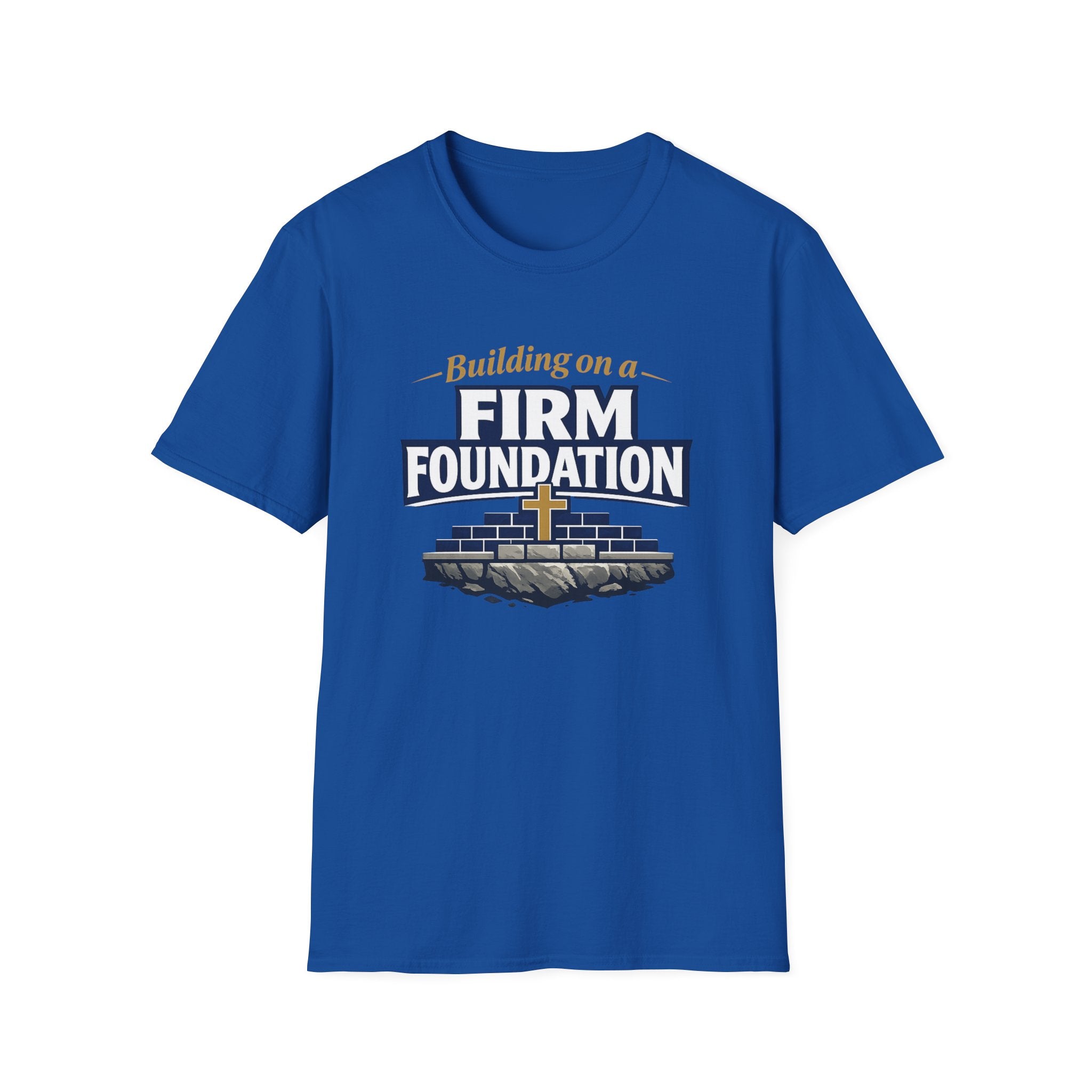 Building on a Firm Foundation