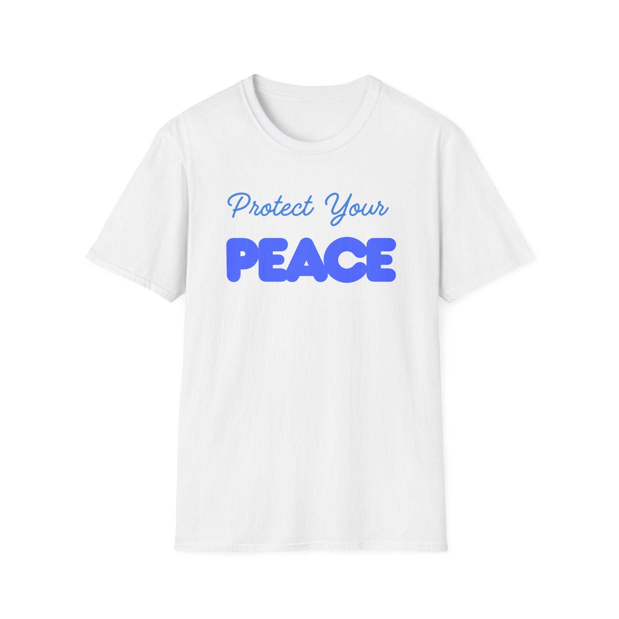 Protect Your Peace (2) T-Shirt