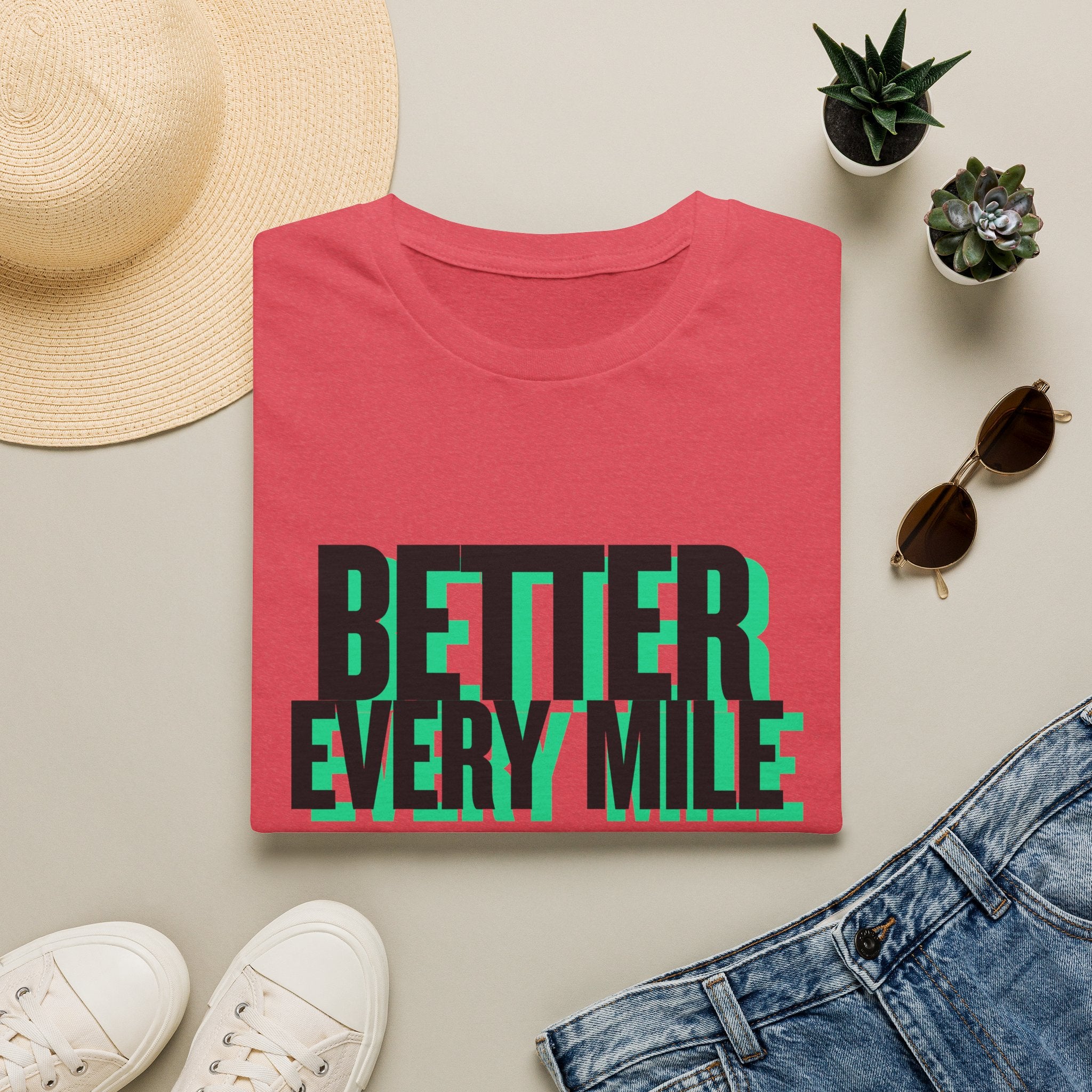 Better Every Mile T-Shirt