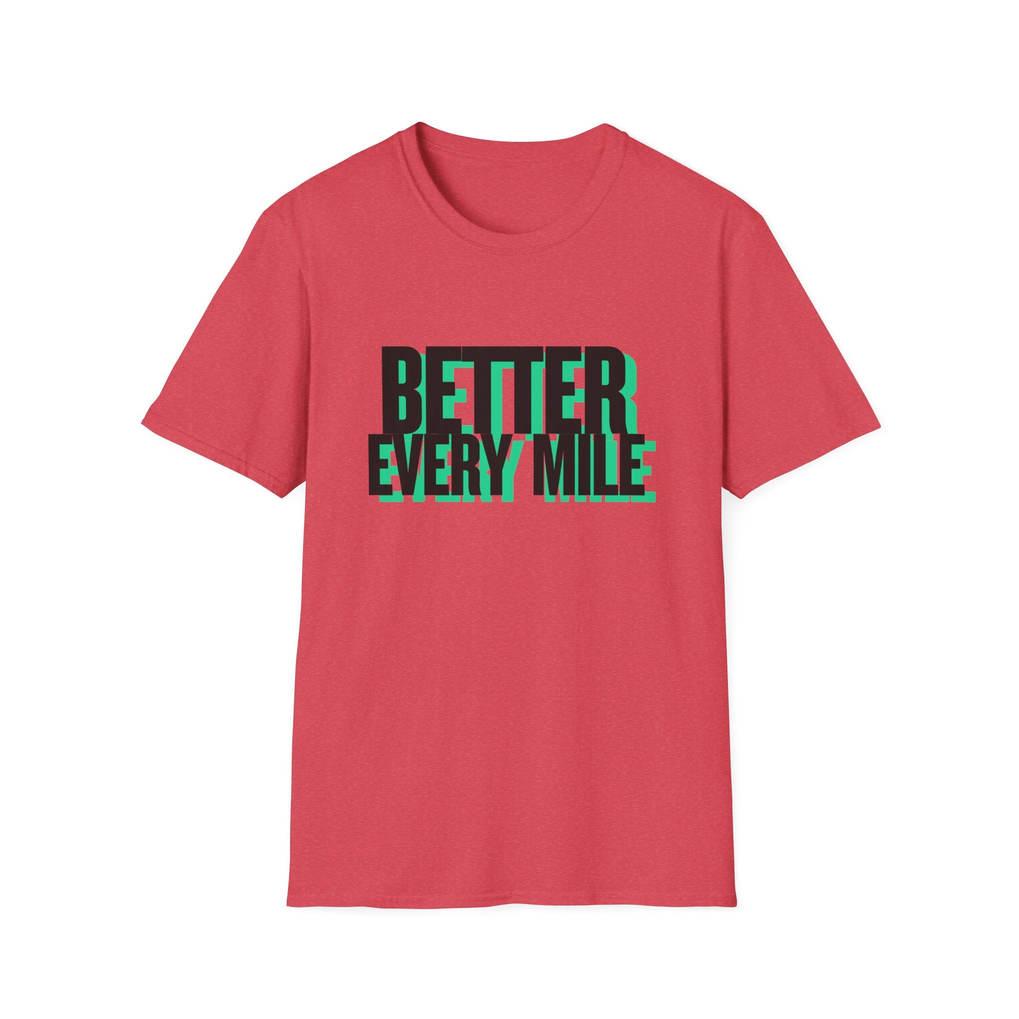 Better Every Mile