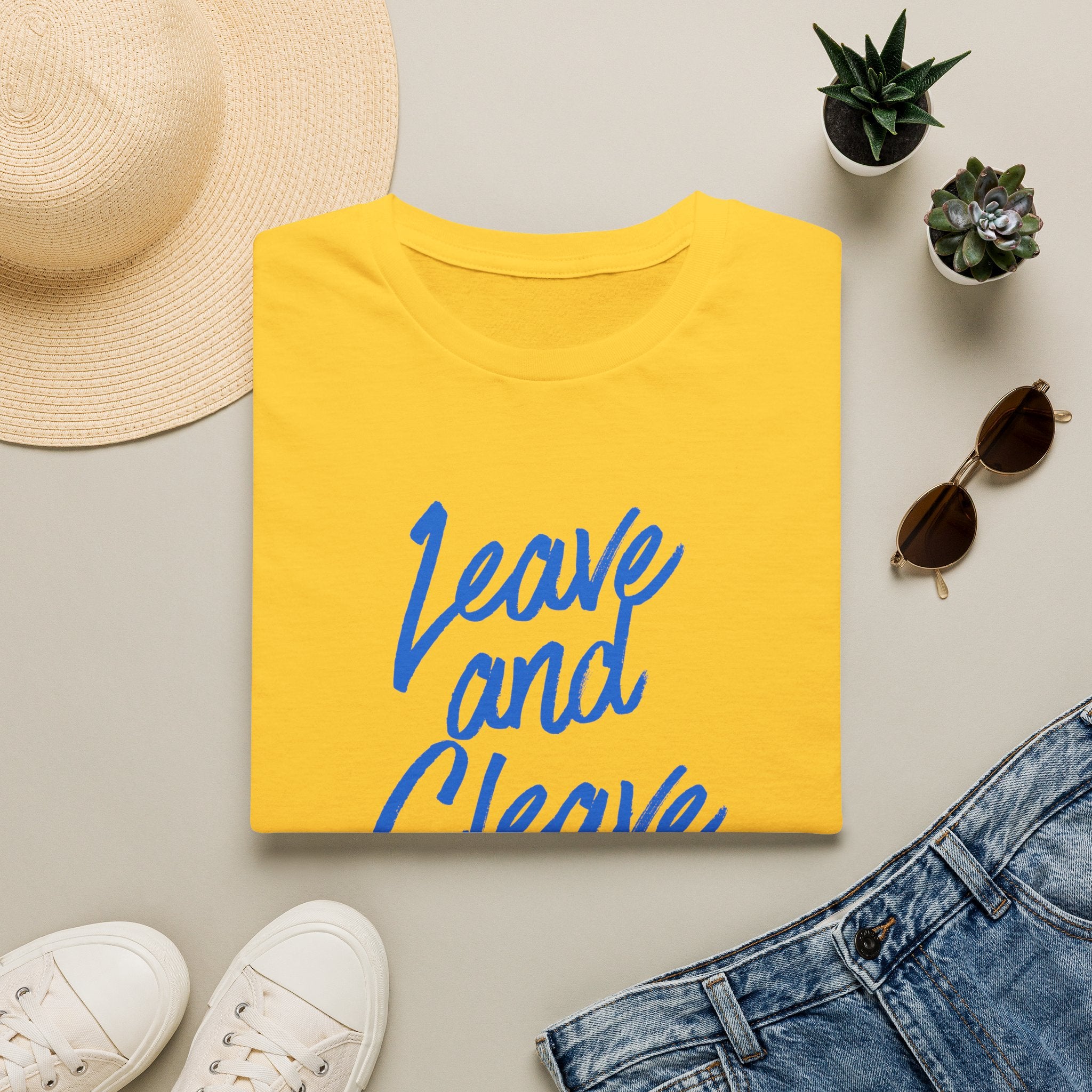 Leave & Cleave T-Shirt