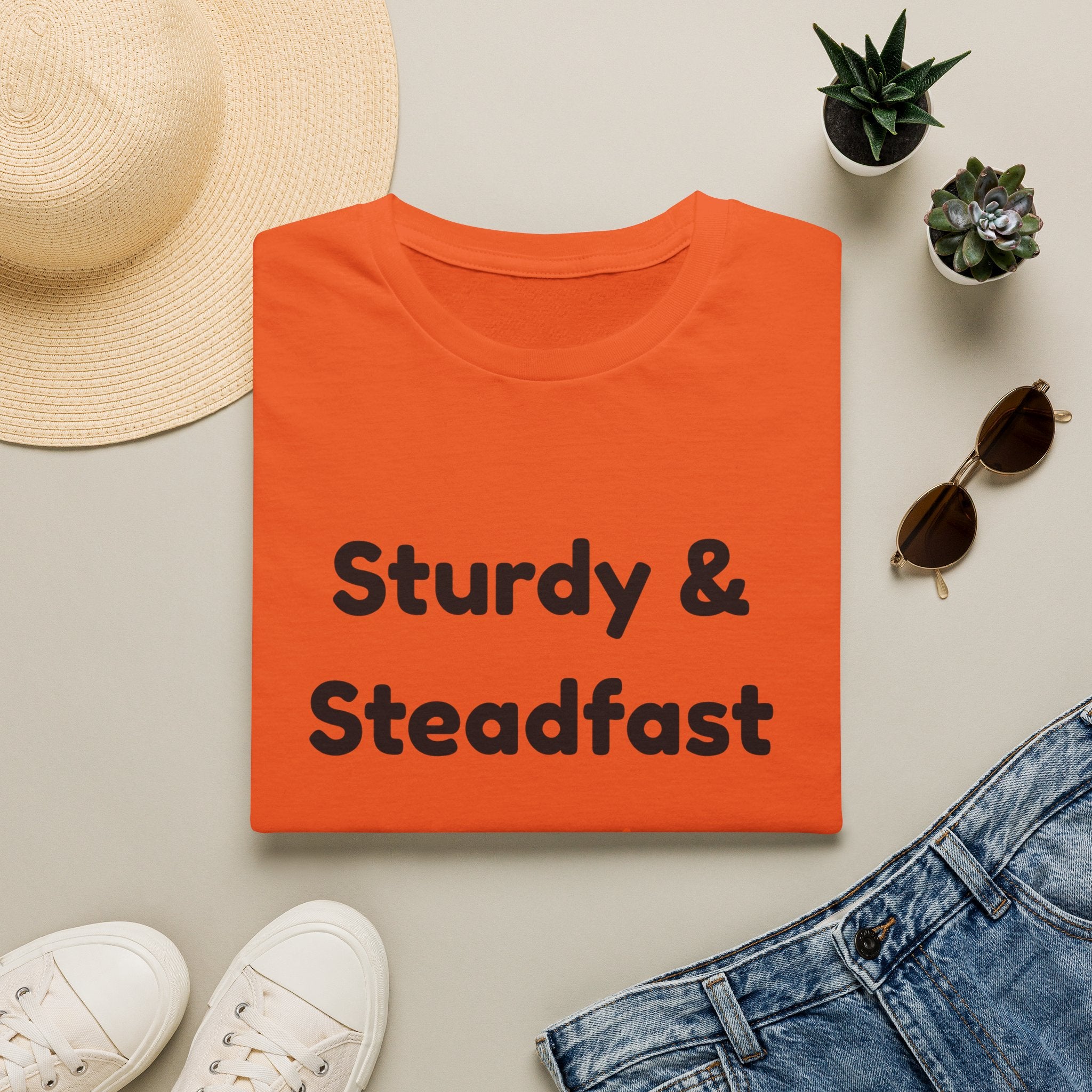 Sturdy & Steadfast