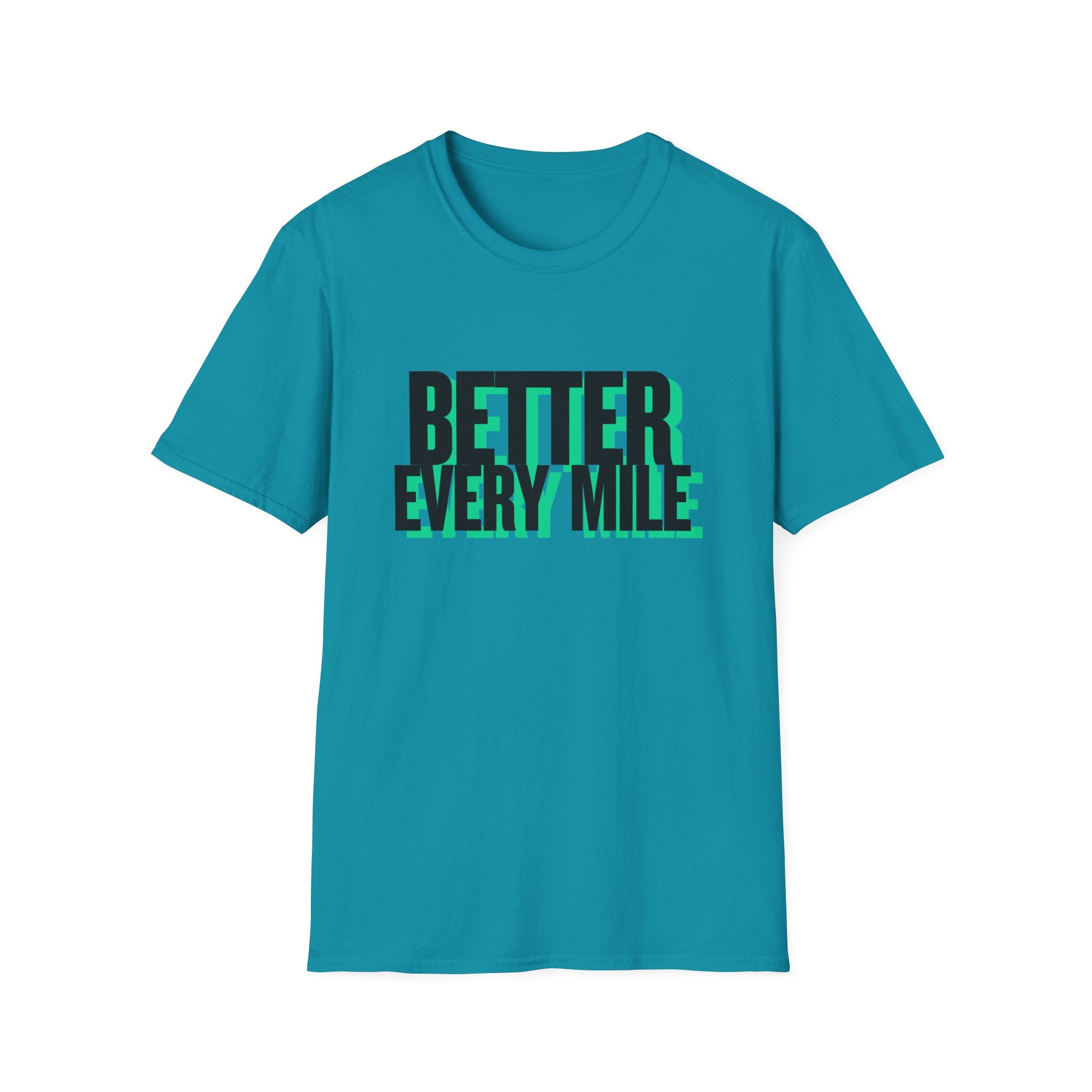 Better Every Mile