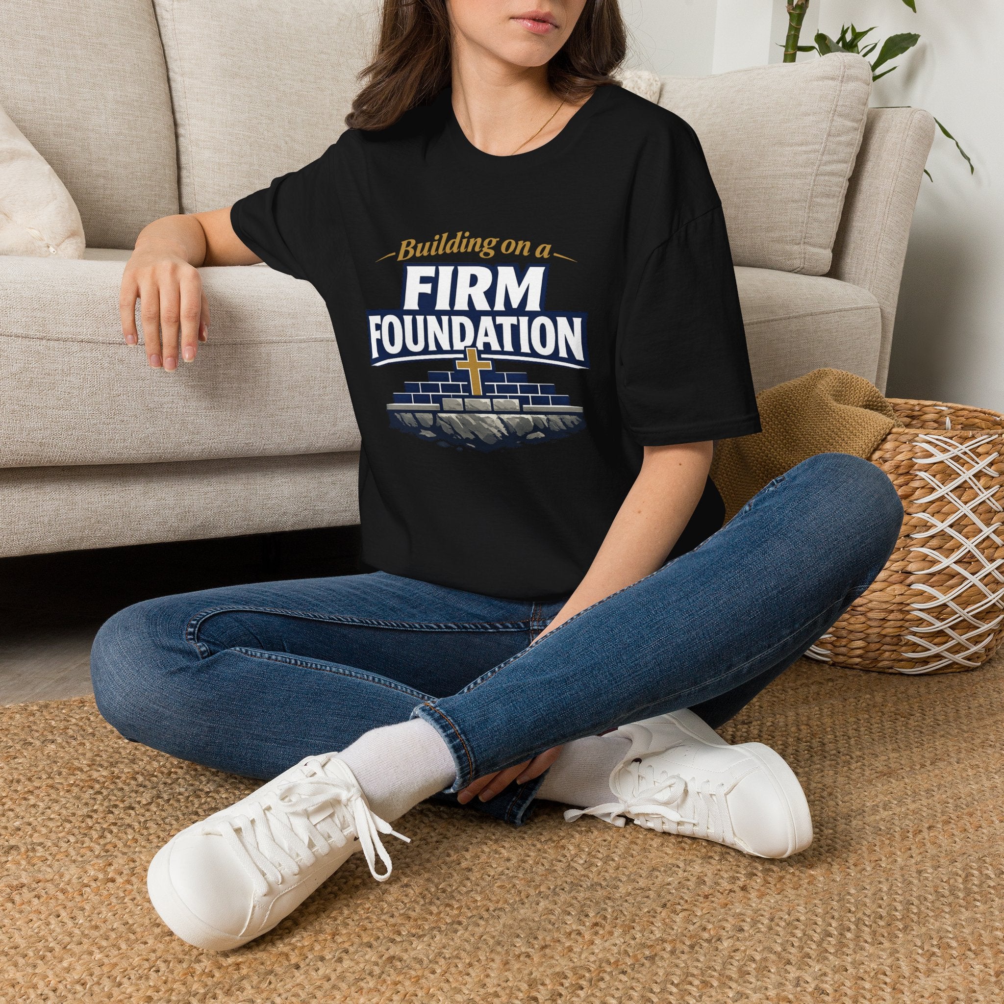 Building on a Firm Foundation