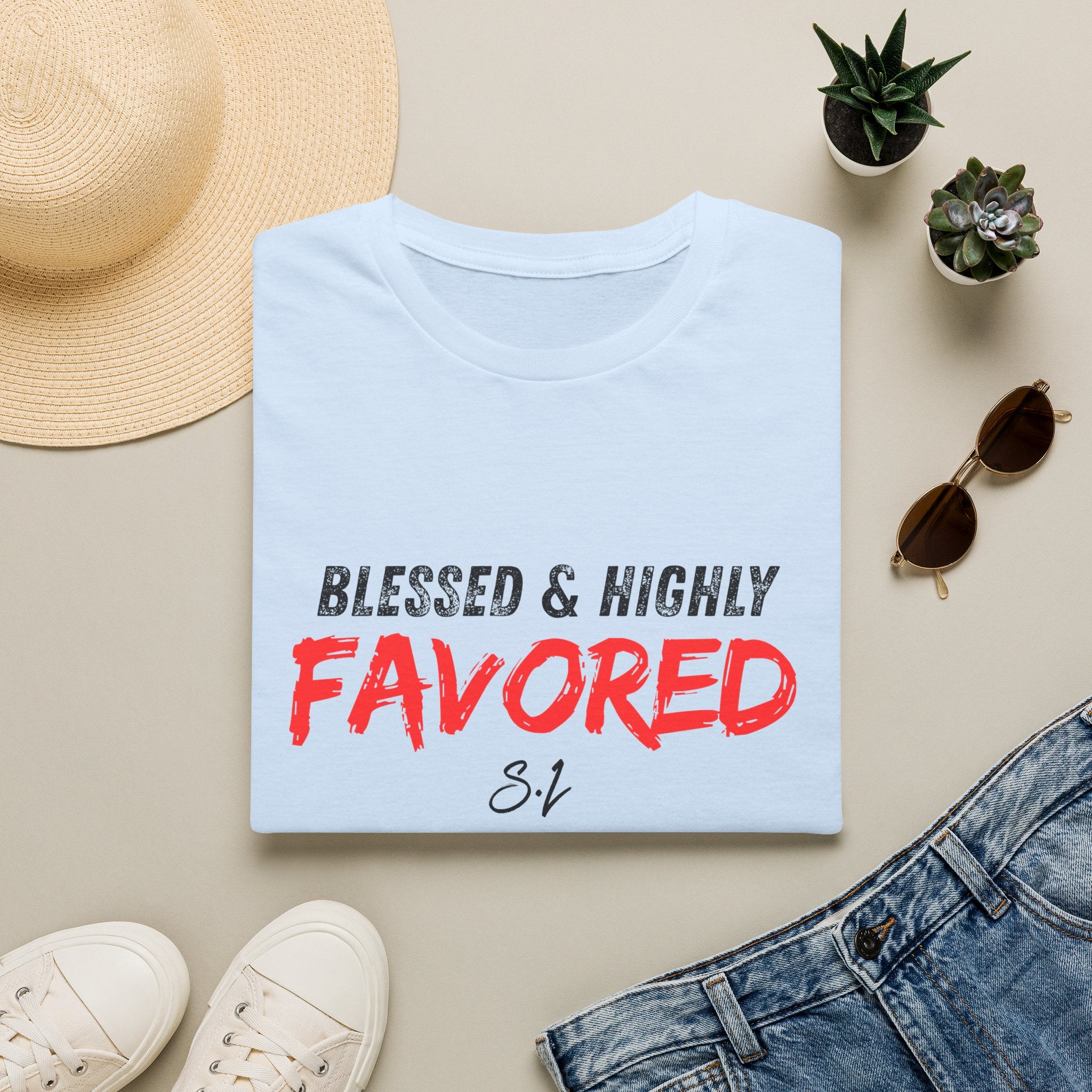 Blessed & Highly Favored T-Shirt