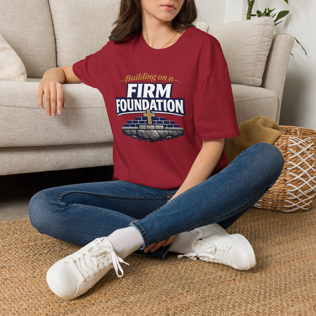 Building on a Firm Foundation