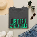 Better Every Mile