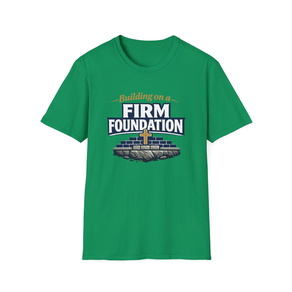 Building on a Firm Foundation