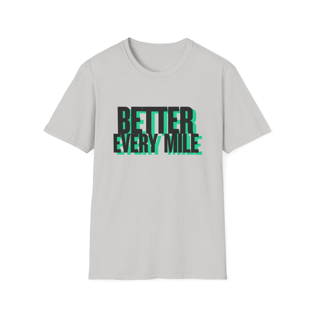 Better Every Mile