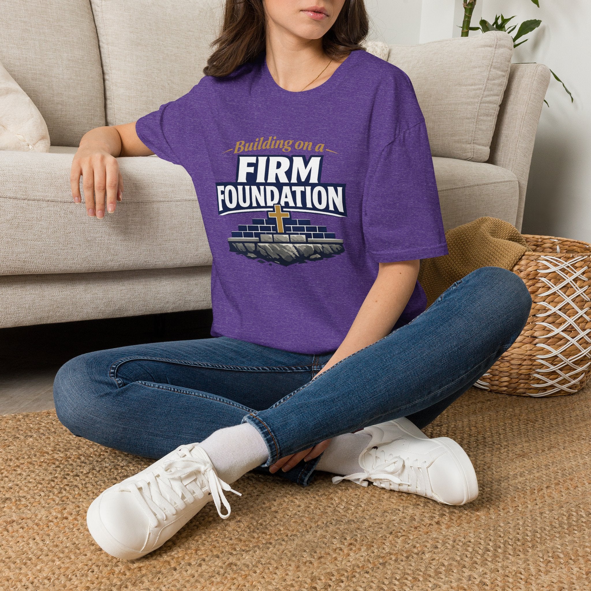 Building on a Firm Foundation