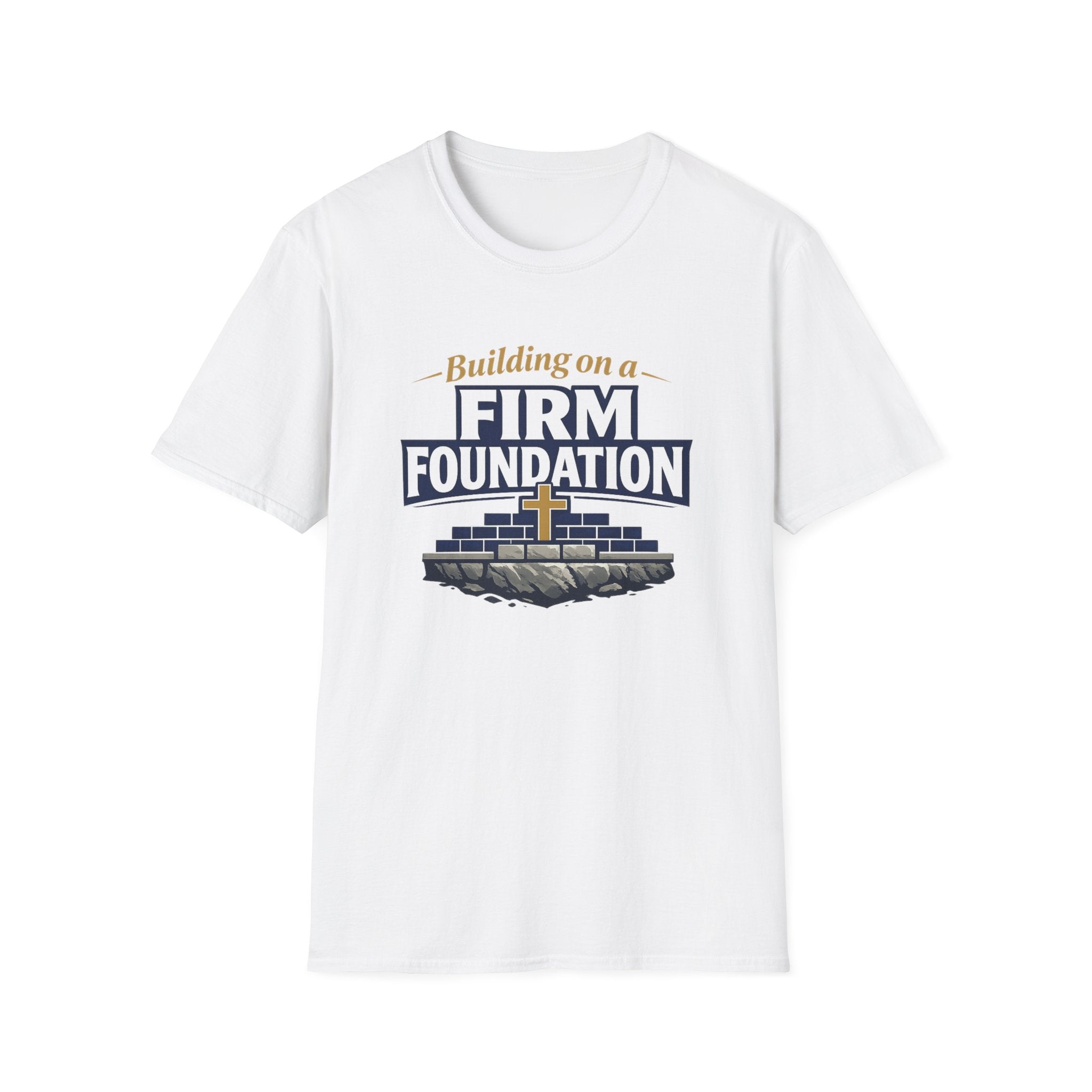 Building on a Firm Foundation