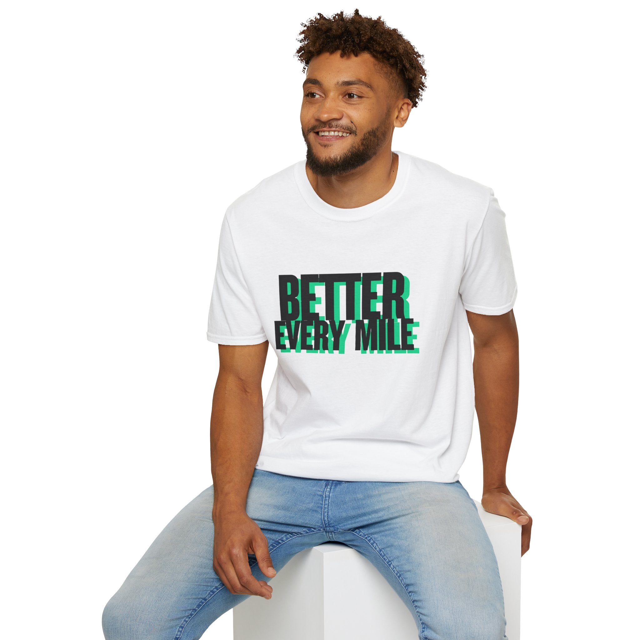 Better Every Mile T-Shirt