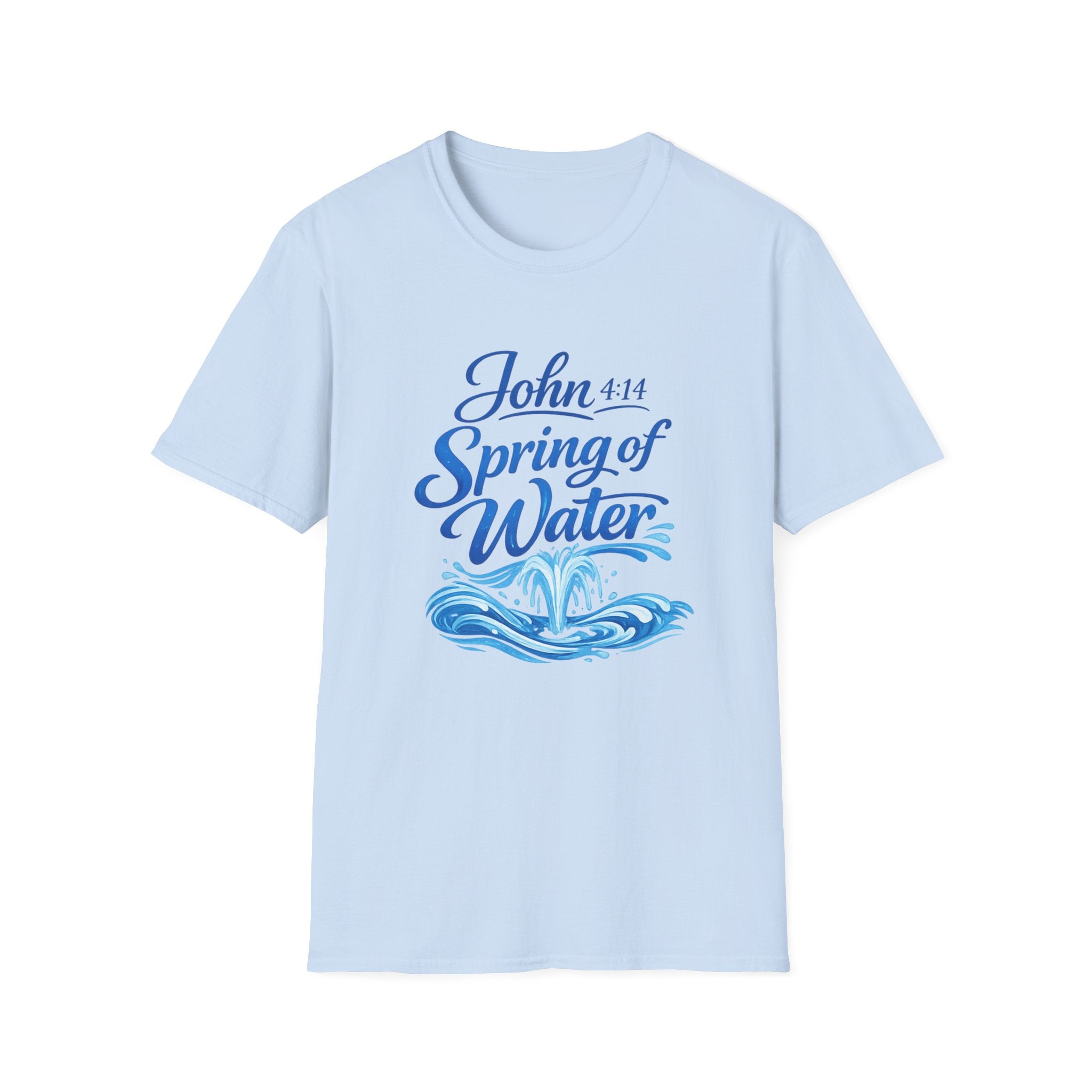 John 4:14 Spring of Water T-Shirt